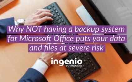 img featured why not having a backup system for microsoft office puts your data and files at severe risk