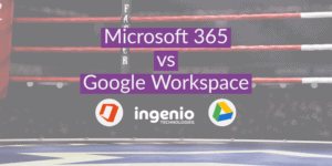 Google Workspcae vs Microsoft 365