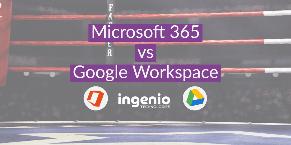 Google Workspcae vs Microsoft 365