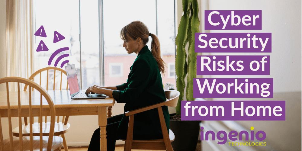 Cyber Security Risks of Working from Home 1