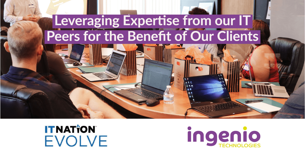 Leveraging IT Support Services Expertise from our IT Peers for the Benefit of Our Clients 1