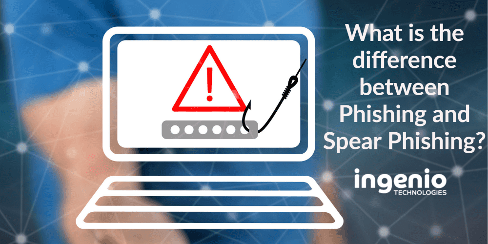 What is the difference between phishing and spear phishing  1