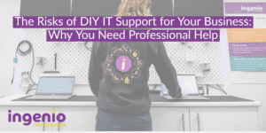 The Risks of DIY IT Support for Your Business Why You Need Professional Help 1