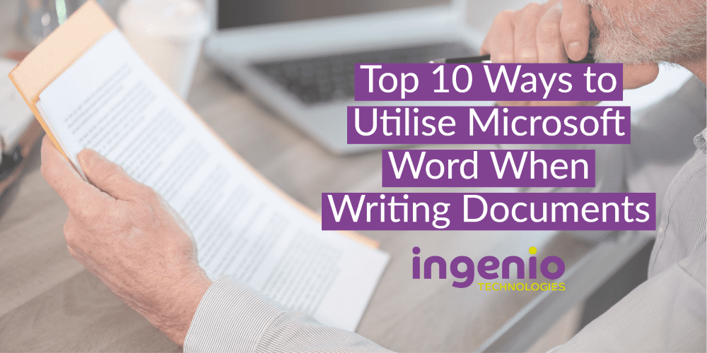 Top 10 Ways to Utilise Microsoft Word When Writing Documents 1