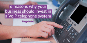 6 reasons why your business should invest in a VoIP telephone system
