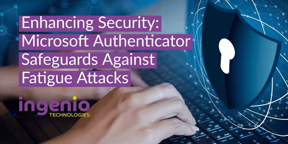 Enhancing Security  Microsoft Authenticator Safeguards Against Fatigue Attacks 1 1