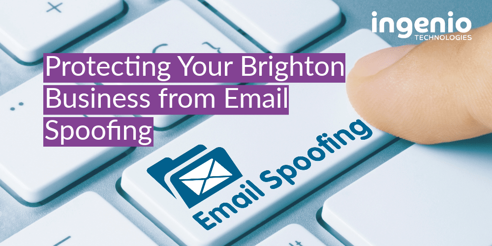 Protecting Your Brighton Business from Email Spoofing